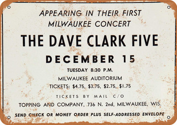 1964 The Dave Clark Five in Milwaukee - Metal Sign