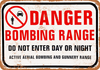 Danger Bombing Range - Metal Sign