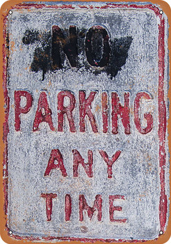 Maybe Parking Anytime - Metal Sign