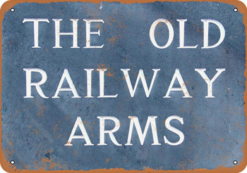 The Old Railway Arms - Metal Sign