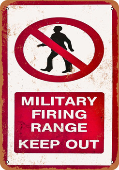 Military Firing Range Keep Out - Metal Sign