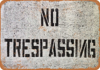 No Trespassing - Metal Sign