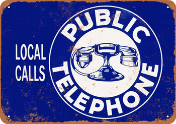 Public Telephone Local Calls - Metal Sign