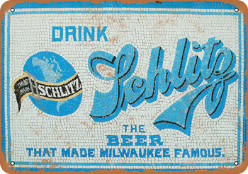 Drink Schlitz Beer Mosaic Tiles - Metal Sign