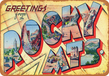 Greetings from the Rocky Mountains - Metal Sign