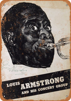 Louis Armstrong and His Concert Group - Metal Sign