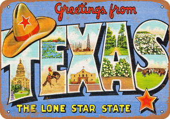 Greetings from Texas the Lone Star State - Metal Sign