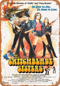 1975 Switchblade Sisters Movie - Metal Sign