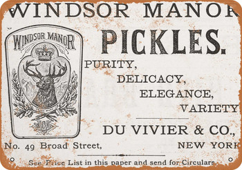 1883 Windsor Manor Pickles - Metal Sign