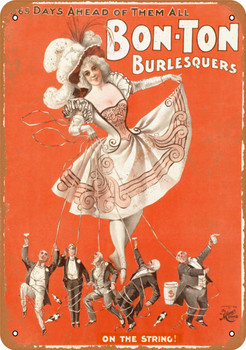 1898 Bon-Ton Burlesque Show - Metal Sign