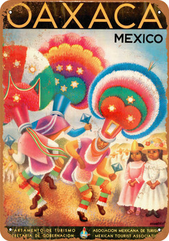 1947 Visit Oaxaca Mexico - Metal Sign