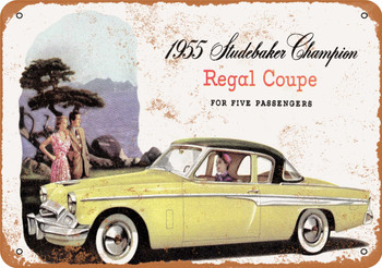 1955 Studebaker Champion Regal Coupe - Metal Sign
