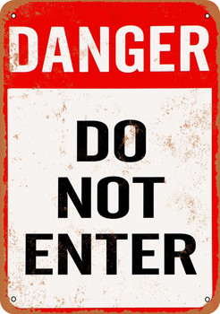 Danger Do Not Enter - Metal Sign