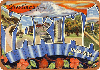 Greetings from Yakima - Metal Sign