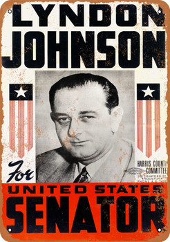 1948 Lyndon B. Johnson for US Senator - Metal Sign