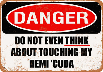 Do Not Touch My HEMI 'CUDA - Metal Sign
