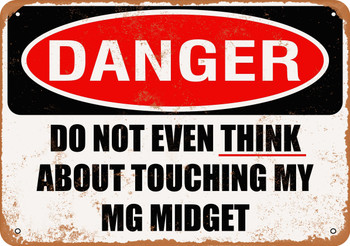 Do Not Touch My MG MIDGET - Metal Sign