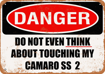 Do Not Touch My CAMARO SS 2 Metal Sign