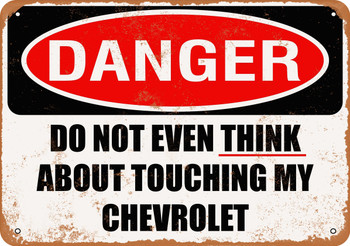 Do Not Touch My CHEVROLET Metal Sign