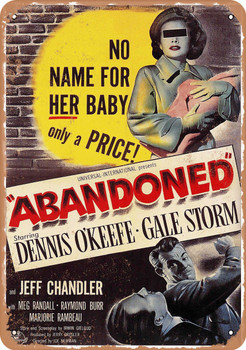 Abandoned (1949) - Metal Sign