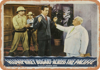 Across the Pacific (1942) 4 - Metal Sign