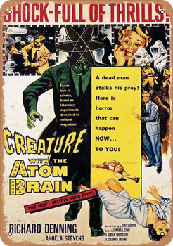Creature with the Atom Brain (1955) - Metal Sign