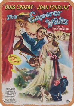 Emperor Waltz (1948) - Metal Sign