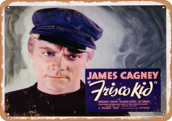 Frisco Kid (1935) 2 - Metal Sign