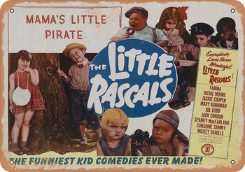 Mama's Little Pirate - Little Rascals (1943) 2 - Metal Sign