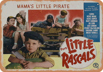 Mama's Little Pirate - Little Rascals (1943) - Metal Sign