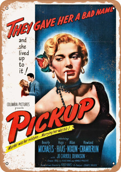 Pickup (1951) - Metal Sign