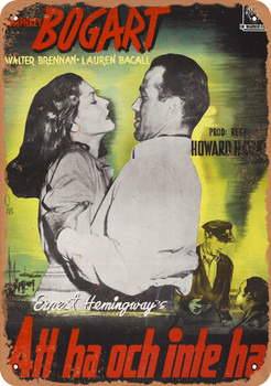 To Have and Have Not (1944)-R'40s - Metal Sign