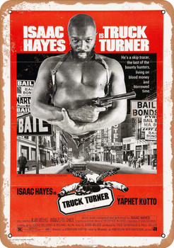 Truck Turner (1974) - Metal Sign