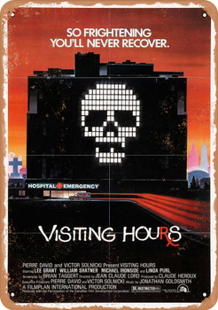 Visiting Hours (1982), Canada - Metal Sign