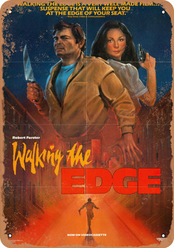 Walking the Edge (1983) - Metal Sign