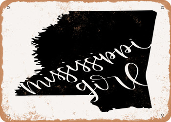 Mississippi Girl - Metal Sign