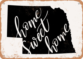 Nebraska Home Sweet Home - Metal Sign