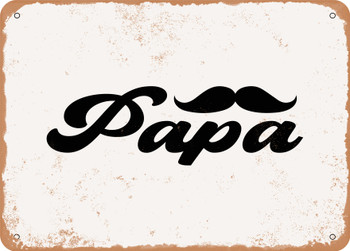 Papa - Metal Sign