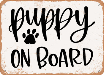 Puppy On Board - Metal Sign