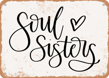 Soul Sisters - Metal Sign