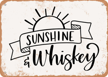Sunshine and Whiskey - Metal Sign