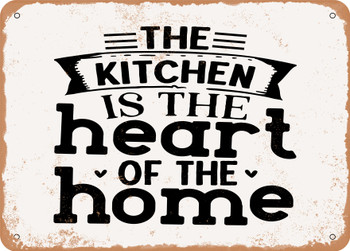 The Kitchen is the Heart of the Home - Metal Sign