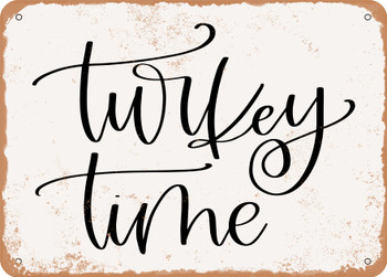 Turkey Time - Metal Sign