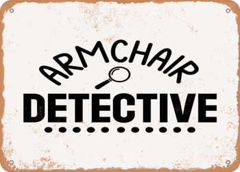 Armchair Detective - Metal Sign