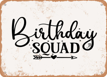 Birthday Squad - Metal Sign