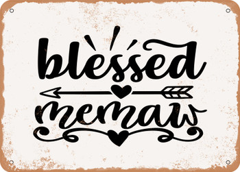 Blessed Memaw - Metal Sign