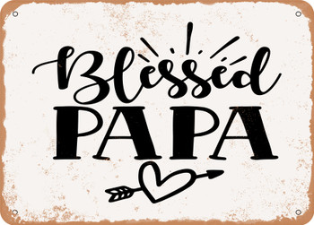 Blessed Papa - Metal Sign
