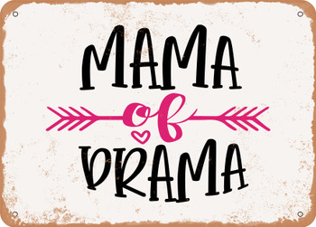 Mama of Drama - Metal Sign