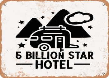 Billion Star Hotel - Metal Sign