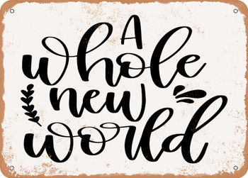 A Whole New World - Metal Sign